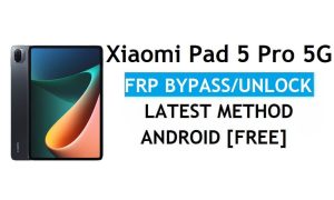 Xiaomi Pad 5 Pro 5G MIUI 12.5 FRP Bypass/Google Account Unlock Free