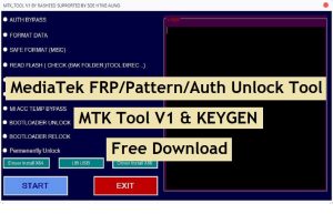 MTK Tool V1 Outil de déverrouillage MediaTek FRP/Pattern/Auth gratuit avec Keygen
