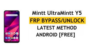 Mintt UltraMintt Y5 FRP/Contournement de compte Google (Android 10) Déverrouillage gratuit