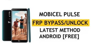 Google/FRP Bypass Ontgrendel Mobicel Pulse Android 8.1 | Nieuwe methode (zonder pc/APK)
