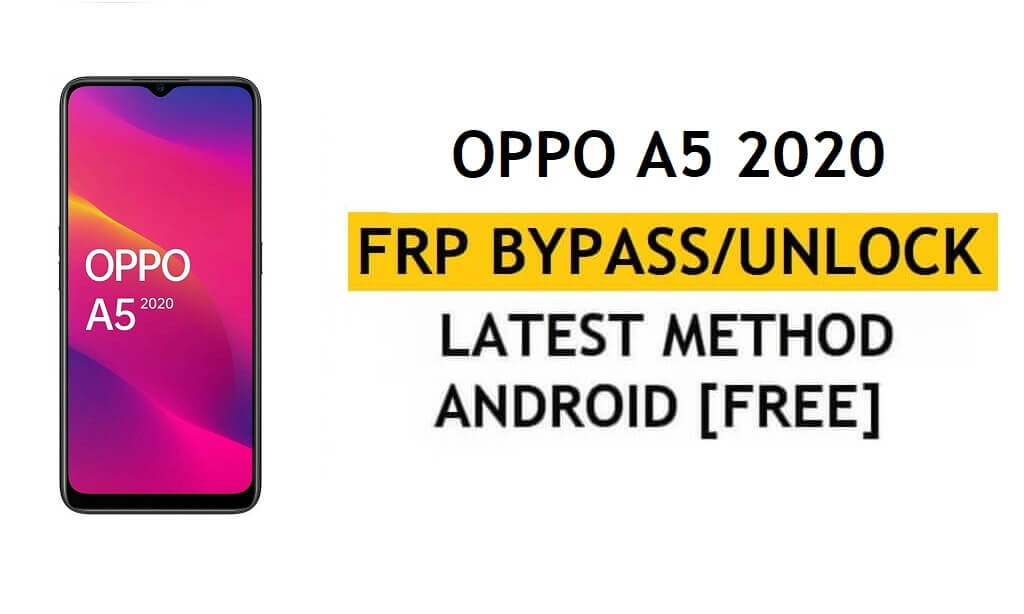 ओप्पो R17 FRP बायपास अनलॉक गूगल जीमेल लॉक एंड्रॉइड 10 फिक्स कोड फ्री में काम नहीं कर रहा है