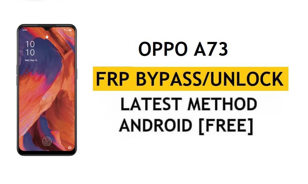 Oppo A73 ปลดล็อค FRP บายพาส Google Gmail Lock รหัสแก้ไข Android 10 ไม่ทำงานฟรี