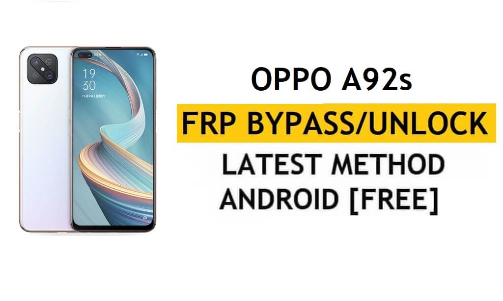 Oppo A92s Buka Kunci FRP Bypass Kode Perbaiki Google Android 10 Tidak Berfungsi