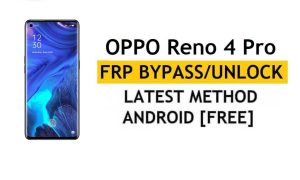 Oppo Reno 4 Pro 안드로이드 11 FRP 우회 Google Gmail 최신 잠금 해제