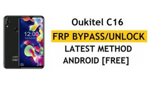 Oukitel C16 FRP/Google Hesabı Kilidini Açma (Android 9) En Son Ücretsiz Baypas