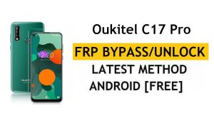 Oukitel C17 Pro FRP/Google-account ontgrendelen (Android 9) Nieuwste omzeilen