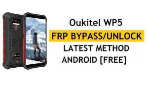 Oukitel WP5 FRP/Google-account ontgrendelen (Android 9) Nieuwste gratis omzeilen