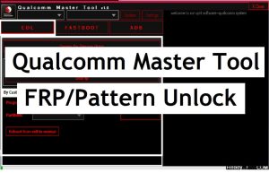 Qualcomm Master Tool V1.0 무료 FRP 패턴 잠금 해제 도구 다운로드