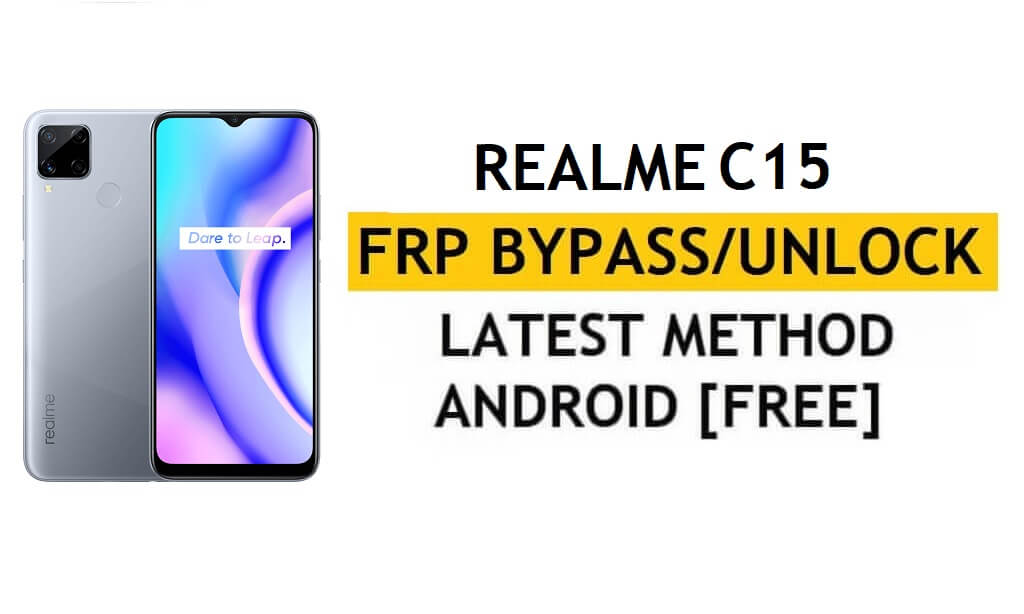 Realme C15 Buka Kunci FRP Bypass Google Gmail Lock Android 10 Kode Perbaiki Tidak Berfungsi Gratis