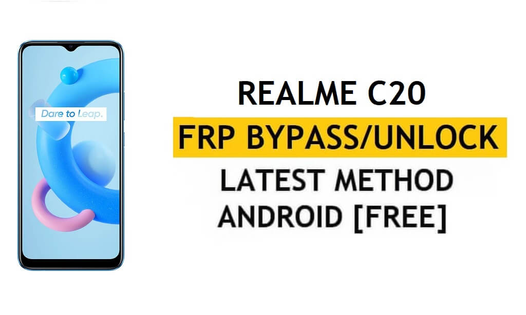 Realme C20 Ontgrendel FRP Bypass Google Gmail Lock Android 10 Fixcode werkt niet gratis