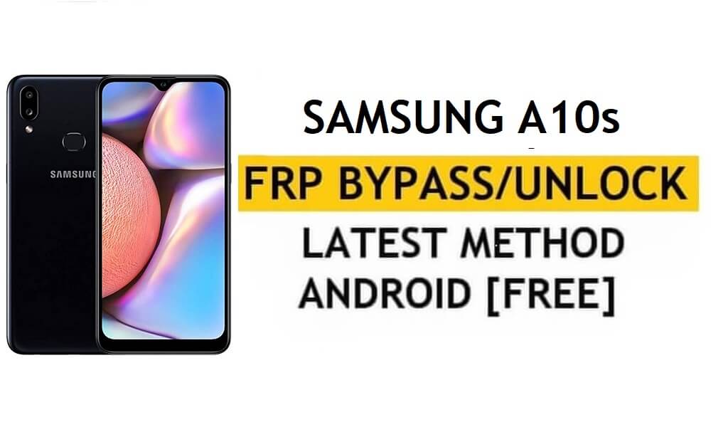 Samsung A10s (U8) Android 11 Google/FRP Kilidini Aç | Ücretsiz Araçla (Sürüm Düşürme Yöntemi)