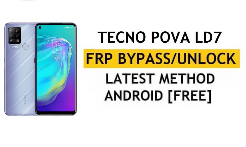 Contournement Google/FRP Tecno Pova (Tecno LD7) Android 10 | Nouvelle méthode (sans PC/APK)