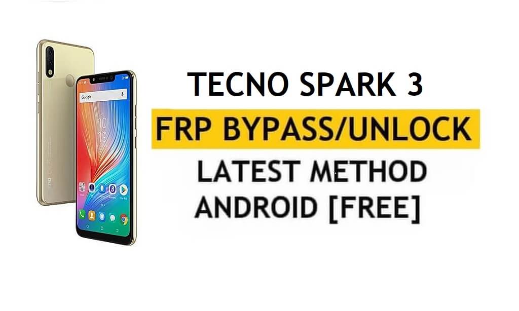 Google/FRP Tecno Spark 3'ü Atlayın Android 9 | Yeni Yöntem (PC Olmadan)