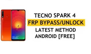 Contournement Google/FRP Tecno Spark 4 Android 9 | Nouvelle méthode (sans PC)