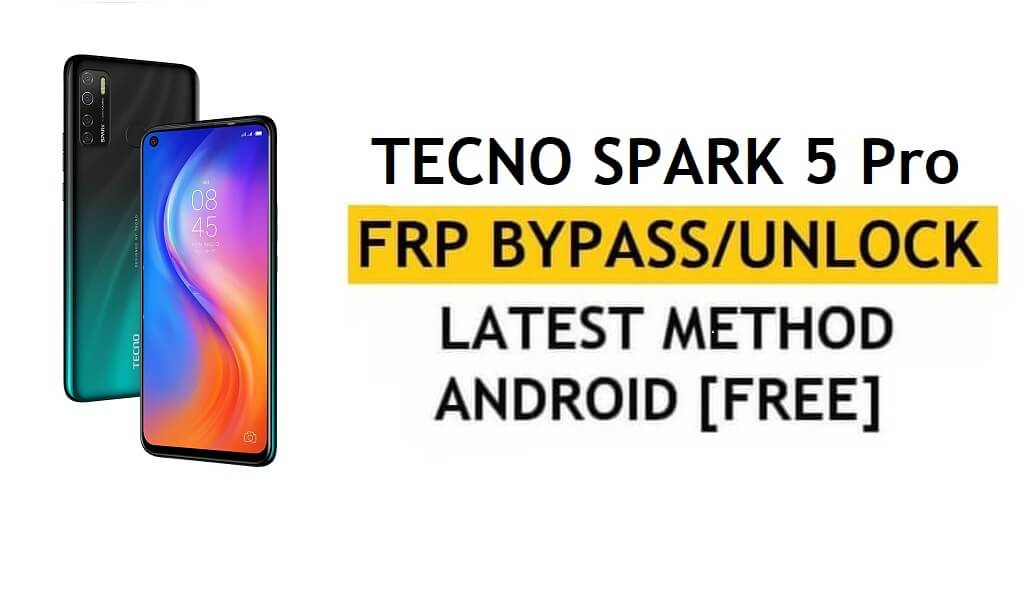 Google/FRP บายพาส Tecno Spark 5 Pro Android 10 | วิธีการใหม่ (ไม่มี PC/APK)