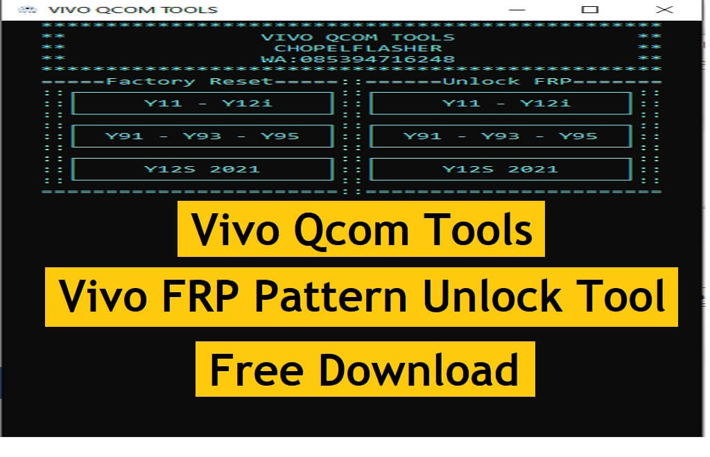 Vivo Qcom Tools FRP Pattern Unlock Factory Reset Tool Безкоштовне завантаження
