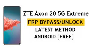 ZTE Axon 20 5G Extreme FRP ignora Android 10 desbloquear Google Gmail