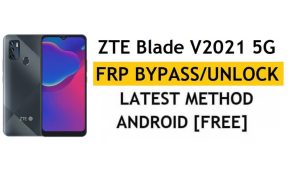 ZTE Blade V2021 5G FRP 우회 Android 10 최신 Google Gmail 잠금 해제