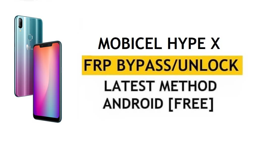 Google/FRP Bypass desbloquear Mobicel Hype X Android 8.1 (sem PC/APK)