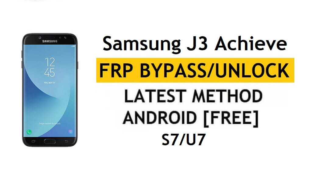 Samsung J3 Achieve SM-J337U UA/U9/S9 Android 9 FRP Bypass Unlock Google Verification Without APK