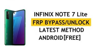 Reset FRP Google Account Lock Infinix Note 7 Lite X656 Free Latest Without Computer & Apk
