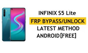 Reset FRP Google-accountvergrendeling Infinix S5 Lite X652B Gratis nieuwste zonder computer en Apk