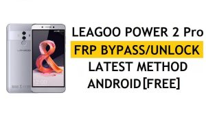 Cara Bypass FRP Leagoo T8 Terbaru – Verifikasi Solusi Kunci Google Gmail (Android 8.1)