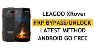 Leagoo XRover FRP Bypass Latest Method – Verify Google Gmail Lock Solution (Android 8.1)