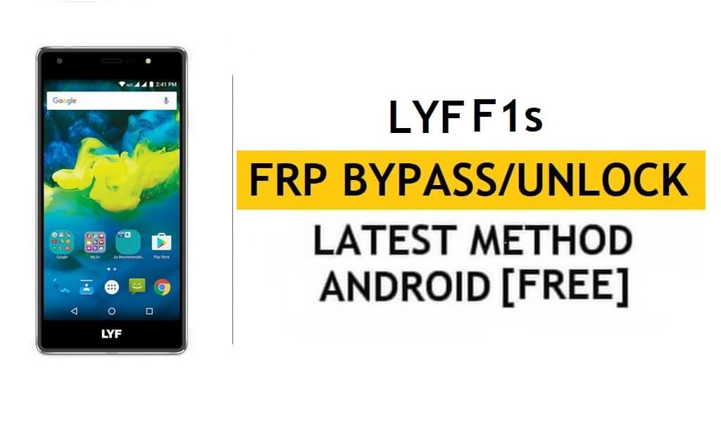 Lyf F1S FRP Bypass (Android 6.0) Ontgrendel Google Gmail Lock zonder pc Nieuwste