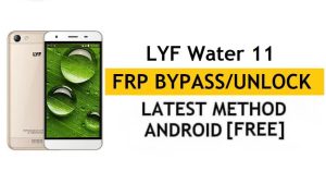 Lyf Water 11 FRP Bypass (Android 6.0) Desbloquear Google Gmail Lock sem PC mais recente