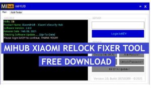 MIHUB Tool V2.0 ดาวน์โหลดเครื่องมือ Xiaomi MI Relock Fixer ล่าสุดสำหรับ Windows