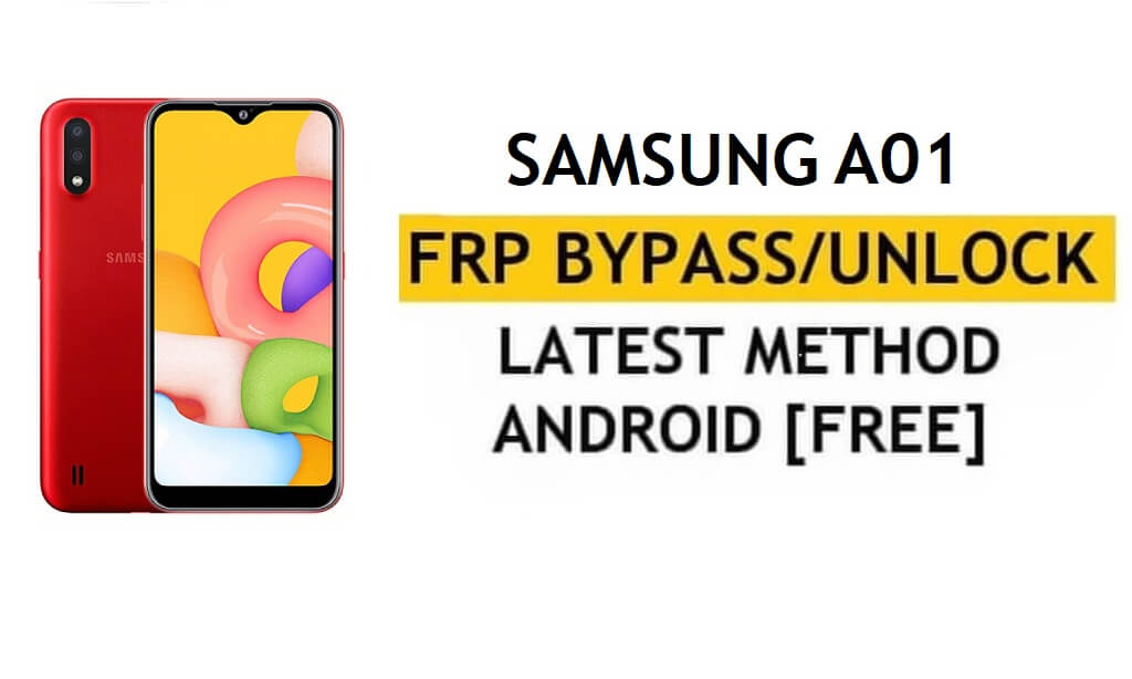 Samsung A01 Android 11 Google/FRP Unlock Free Downgrade Method