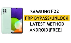 컴퓨터 없이 FRP 삭제 Android 11 Samsung F22 (SM-E225F) 최신 Google 확인 잠금 해제 방법