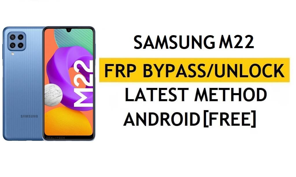 Hapus FRP Tanpa Komputer Android 11 Samsung M22 (SM-M225FV) Metode Buka Kunci Verifikasi Google Terbaru