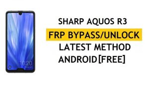 Réinitialiser le verrouillage du compte Google FRP Sharp Aquos R3 gratuit le plus récent sans ordinateur ni Apk