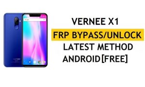 Vernee X1 FRP Bypass/Google unlock (Android 7.0) [Réparer la mise à jour Youtube] Sans PC