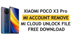 Xiaomi Poco X3 Pro Mi Account Remove File Download Free [One Click Unlock MI Lock]