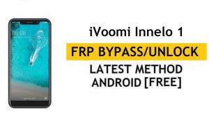 iVoomi Innelo 1 FRP Bypass Google Unlock Android 8.1 | Neue Methode (ohne PC/APK)