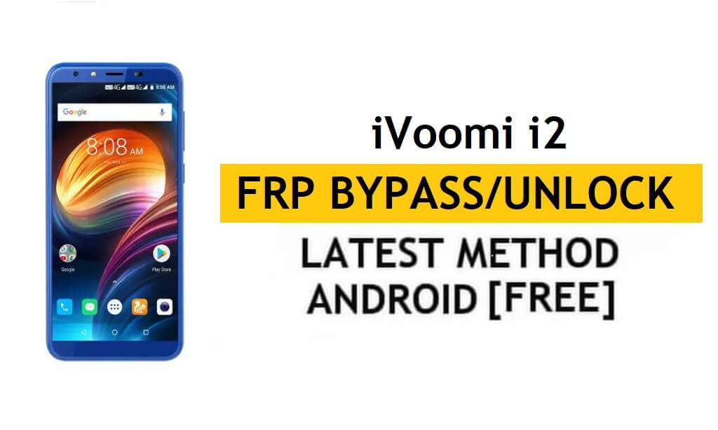 iVoomi i2 FRP Google Kilidini Atla Android 8.1 | Yeni Yöntem (PC/APK Olmadan)