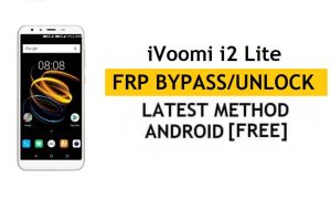 iVoomi i2 Lite FRP ignora Google desbloquear Android 8.1 | Novo método (sem PC/APK)