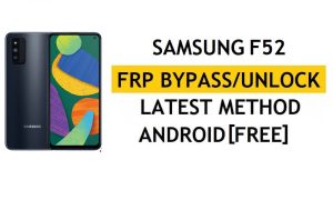 ลบ FRP โดยไม่ต้องใช้คอมพิวเตอร์ Android 11 Samsung F52 (SM-E5260) Google ตรวจสอบวิธีการปลดล็อคล่าสุด