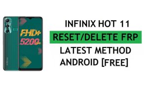 Infinix Hot 11 X662 FRP Bypass Android 11 فتح التحقق من Google Gmail - بدون جهاز كمبيوتر [أحدث مجانًا]