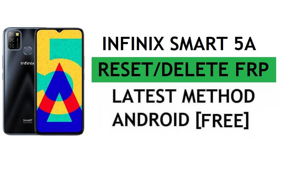 Infinix Smart 5A FRP Bypass Android 11 Розблокування верифікації Google Gmail – без ПК [Остання безкоштовна версія]