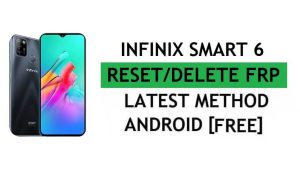 Infinix Smart 6 FRP Bypass Android 11 Ontgrendel Google Gmail-verificatie – zonder pc [Nieuwste gratis]