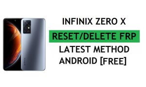 Ontgrendel FRP Infinix Zero X Reset Google Gmail-verificatie – zonder pc [Nieuwste gratis]
