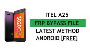 Itel A25 FRP File (Unlock Google Gmail Lock) Download Latest Free