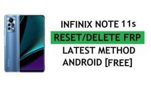 Infinix Note 11s FRP Bypass Android 11 Sblocca la verifica di Google Gmail – Senza PC [Ultimo gratuito]