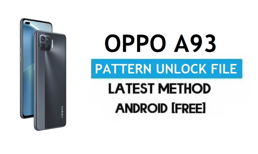 Oppo A93 잠금 해제 패턴 파일(인증 없음) SP 플래시 도구 무료
