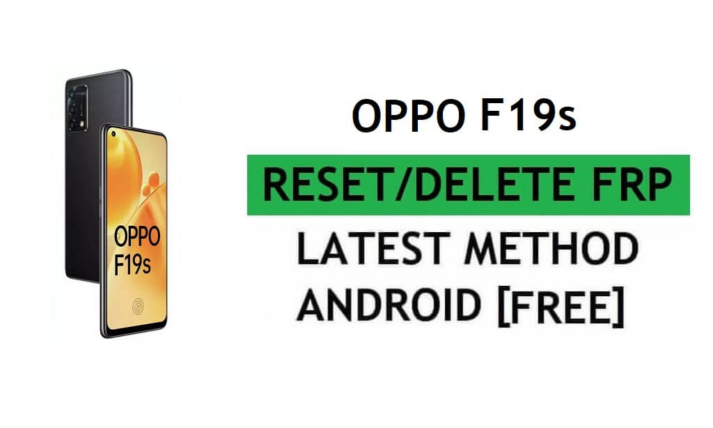 FRP 잠금 해제 Oppo F19s CPH2219 Google Gmail 확인 재설정 Android 11 – PC 없음