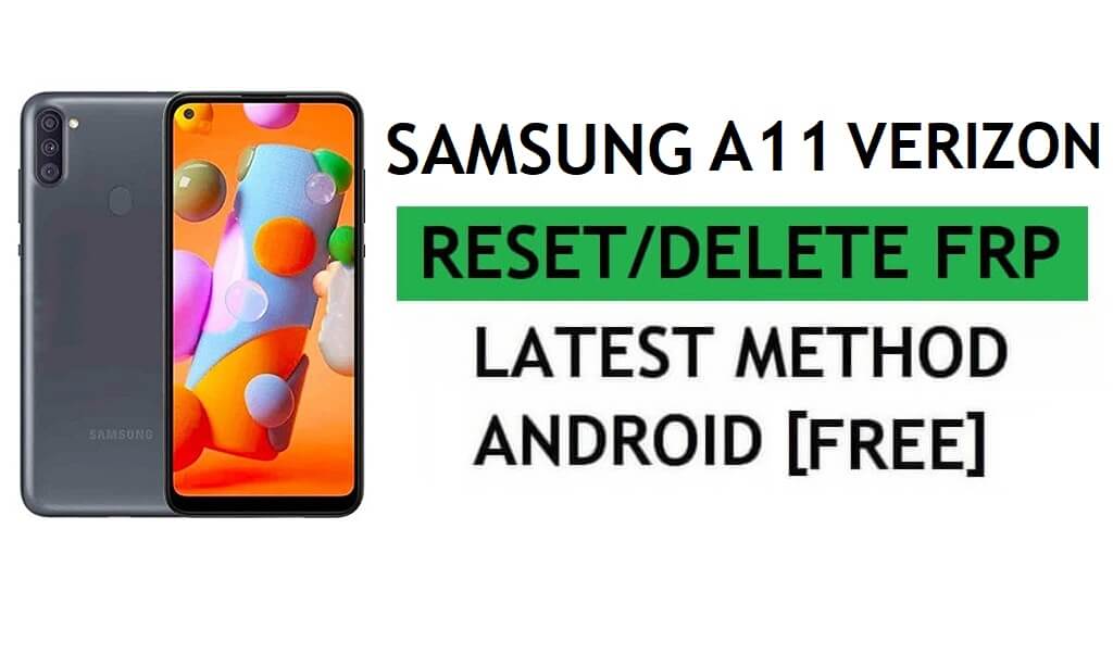Samsung A11 Verizon Android 11 FRP Bypass NO PC ve Alliance Shield X Ücretsiz En Son